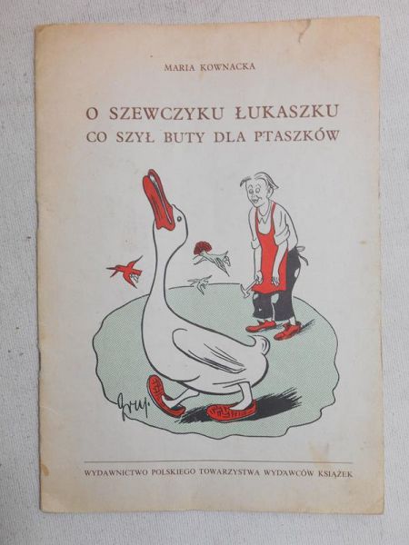 Kownacka Maria - O szewczyku Łukaszku co szył buty dla ptaszków