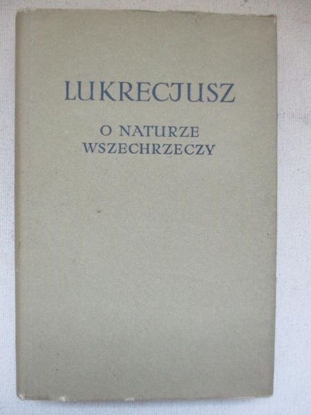 Lukrecjusz - O naturze wszechrzeczy