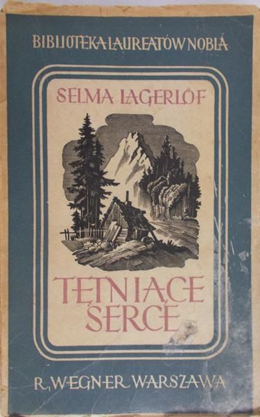 Lagerlof Selma - Tętniące serce, 1948 r.
