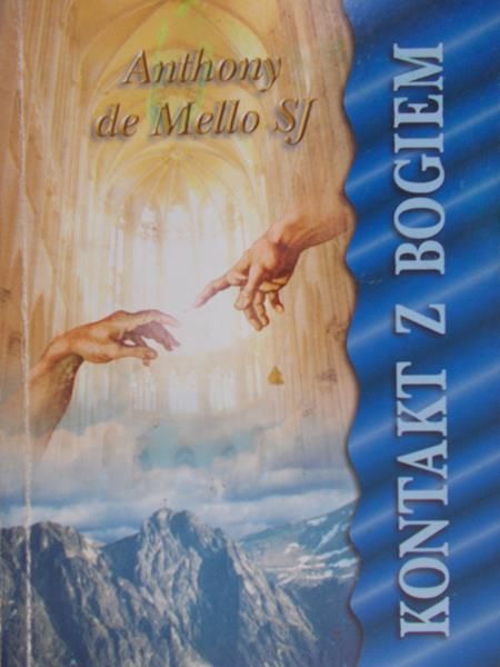 De Mello Anthony - Kontakt z Bogiem