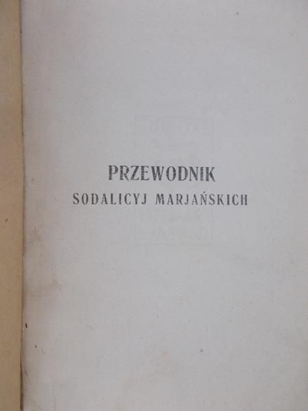Rostworowski Jan - Przewodnik Sodalicyj Marjańskich, 1925 r.