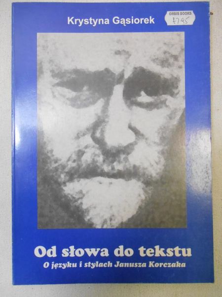 Gąsiorek Krystyna - Od słowa do tekstu