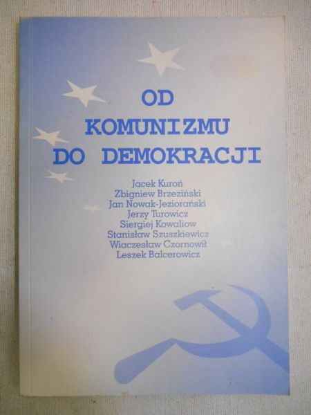 Styrna Dariusz (oprac.) - Od komunizmu do demokracji