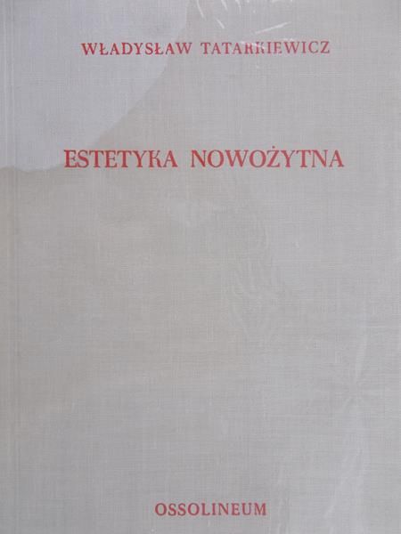 Tatarkiewicz Władysław - Estetyka nowożytna, tom III