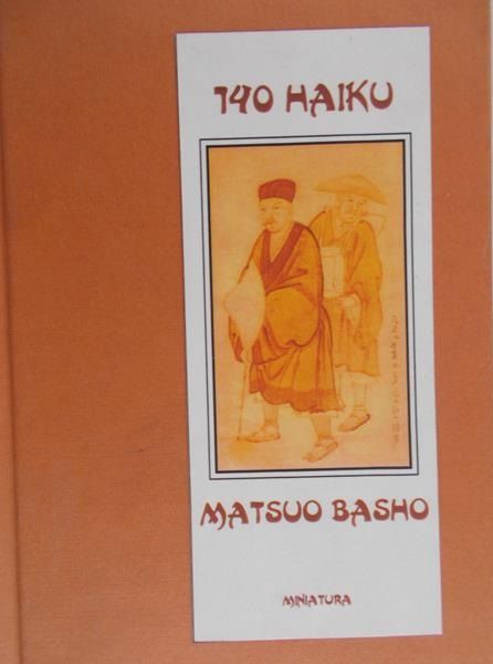 Basho Matsuo - 140 haiku
