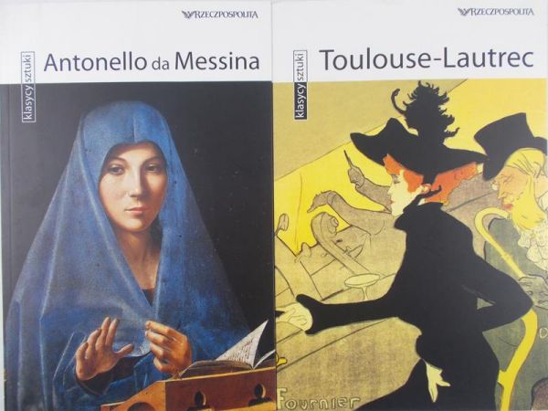 Bussagli Marco, Crispino Enrica  -  Antonello da Messina, Toulouse - Lautrec