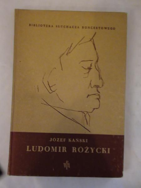 Kański Józef - Ludomir Rózycki