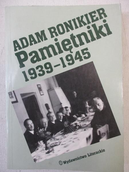 Ronikier Adam - Pamiętniki 1939-1945