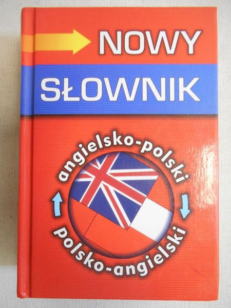 Grzebieniowski Tadeusz J. - Nowy słownik angielsko-polski, polsko-angielski