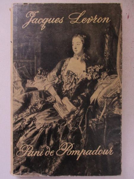 Levron Jacques - Pani de Pompadour