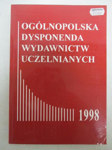 Ogólnopolska dysponenda wydawnictw uczelnianych 1998
