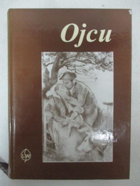 Nagrabiecki Jan (opr.) - Ojcu