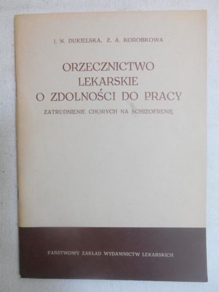 Dukielska I. -  Orzecznictwo lekarskie o zdolności do pracy