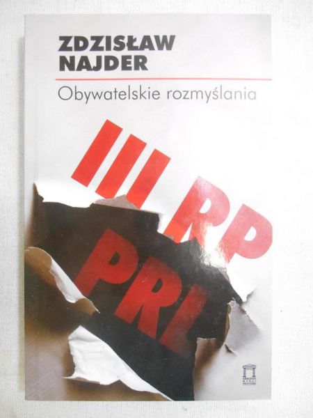 Najder Zdzisław - Obywatelskie rozmyślania