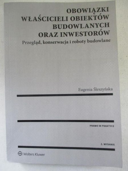 Obowiązki właścicieli obiektów budowlanych oraz inwestorów