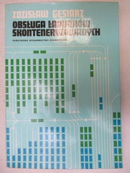 Gęsiarz Zdzisław - Obsługa ładunków skonteneryzowanych