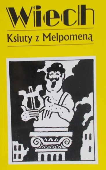 Wiech Stefan Wiechecki - Ksiuty z Melpomeną