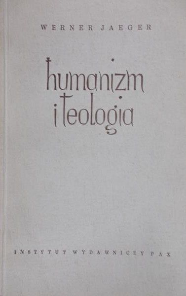 Jaeger Werner - Humanizm i teologia