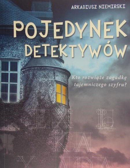Niemirski Arkadiusz - Pojedynek detektywów