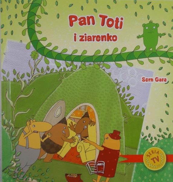 Gara Sorn - Pan Toti i ziarenko, Nowa