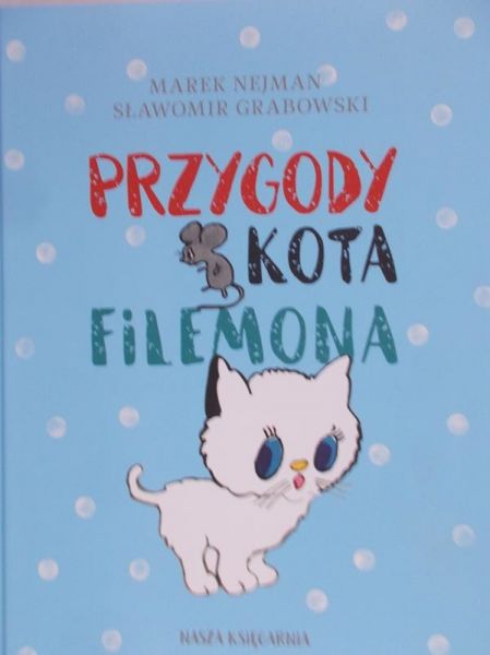 Nejman Marek - Przygody kota Filemona