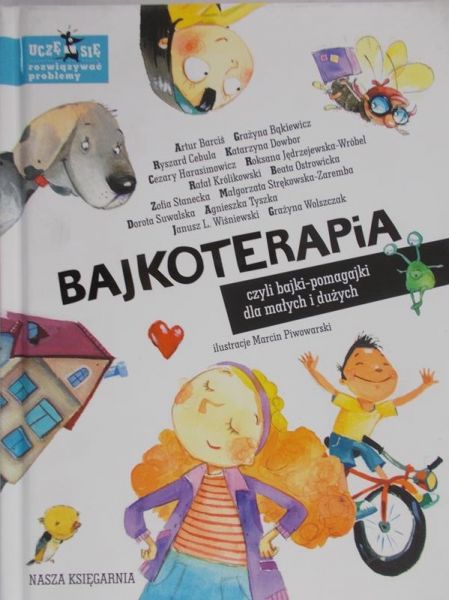 Piwowarski Marcin (il.) - Bajkoterapia