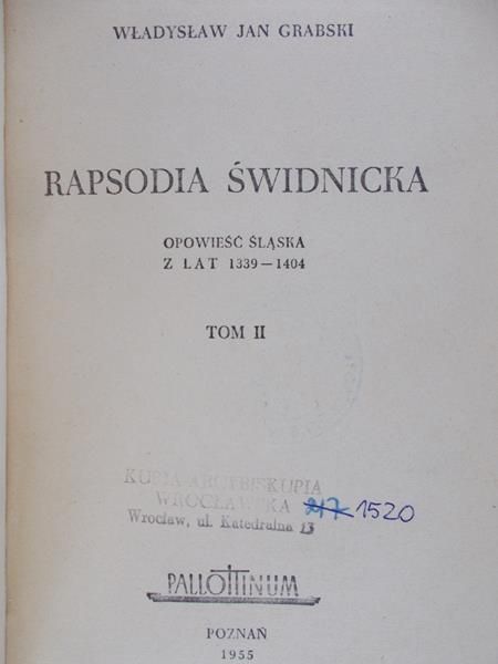 Grabski Władysław Jan - Rapsodia Świdnicka, tom II