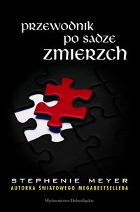 Meyer Stephenie - Przewodnik po sadze Zmierzch