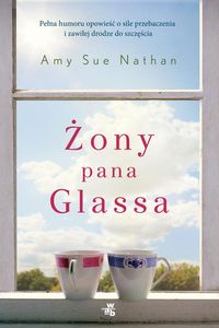 Sue Nathan Amy - Żony pana Glassa