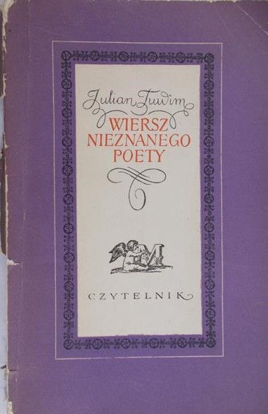 Tuwim Julian - Wiersz nieznanego poety