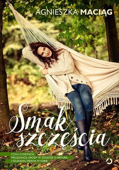 Maciag Agnieszka - Smak szczęścia
