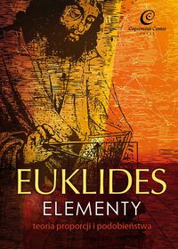 Euklides - Elementy Teoria proporcji i podobieństwa