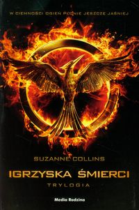 Collins Suzanne - Igrzyska Śmierci Trylogia