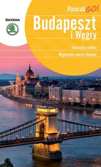Adamczak Sławomir - Budapeszt i Węgry Pascal GO!