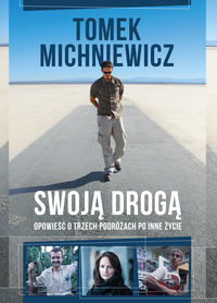 Michniewicz Tomek - Swoją drogą