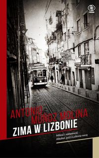 Molina Antonio Munoz - Zima w Lizbonie