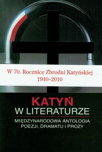 Krzyżanowski Jerzy R. - Katyń w literaturze