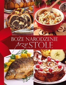 Płonczyńska Aleksandra - Boże Narodzenie przy stole