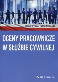 Sługocka Iwona - Oceny pracownicze w służbie cywilnej