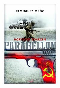 Mróz Remigiusz - Parabellum t.2 Horyzont zdarzeń