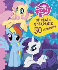 Klonowski Tomasz - My Little Pony Wielkie układanie