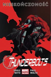 Soule Charles - Thunderbolts - Nieskończoność Tom 3