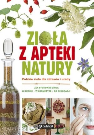 Kozłowski Andrzej J. - Zioła z apteki natury