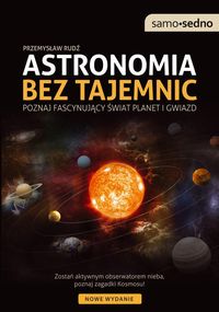 Rudź Przemysław - Astronomia bez tajemnic