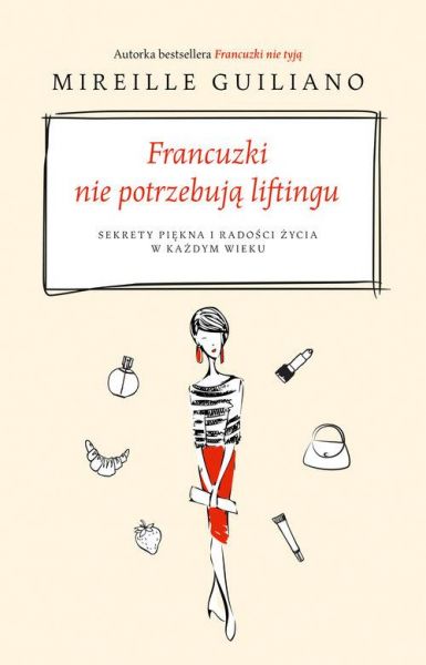 Guiliano Mireille - Francuzki nie potrzebują liftingu