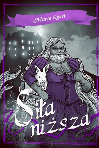 Kisiel Marta - Siła niższa