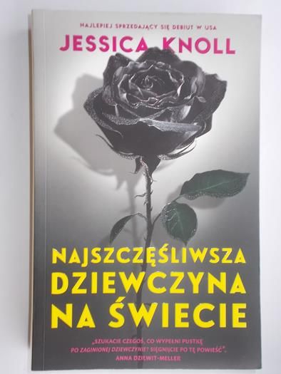 Knoll Jessica - Najszczęśliwsza dziewczyna na świecie