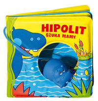 Książeczka kąpielowa Hipolit szuka mamy, Nowa
