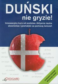 Kozakiewicz Roma - Duński nie gryzie: Innowacyjny kurs od podstaw. Aktywna nauka słownictwa i gramatyki za pomocą ćwiczeń