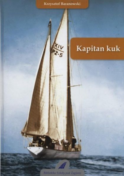 Baranowski Krzysztof - Kapitan kuk